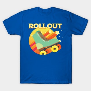 Roll Out T-Shirt